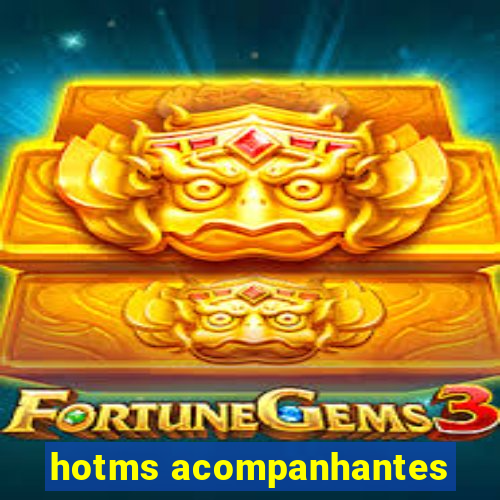 hotms acompanhantes